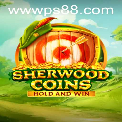 Discover SherwoodCoins: Dive into the Enchanting World of PS88's Latest Gaming Phenomenon