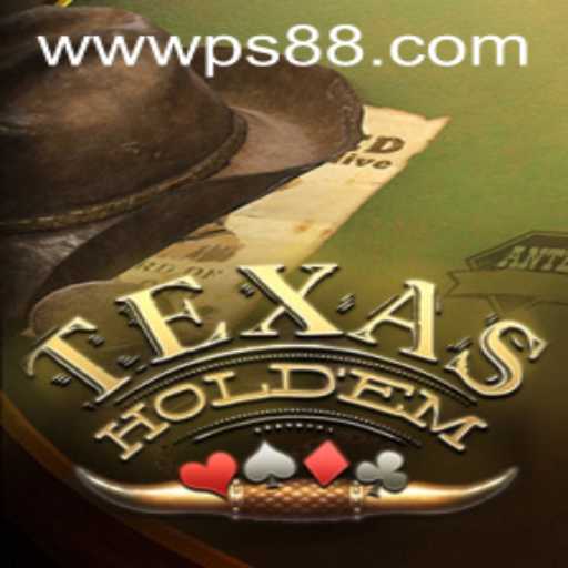 Mastering Texas Holdem and the Rising Trend of PS88